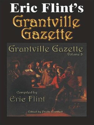 cover image of Eric Flint's Grantville Gazette Volume 5